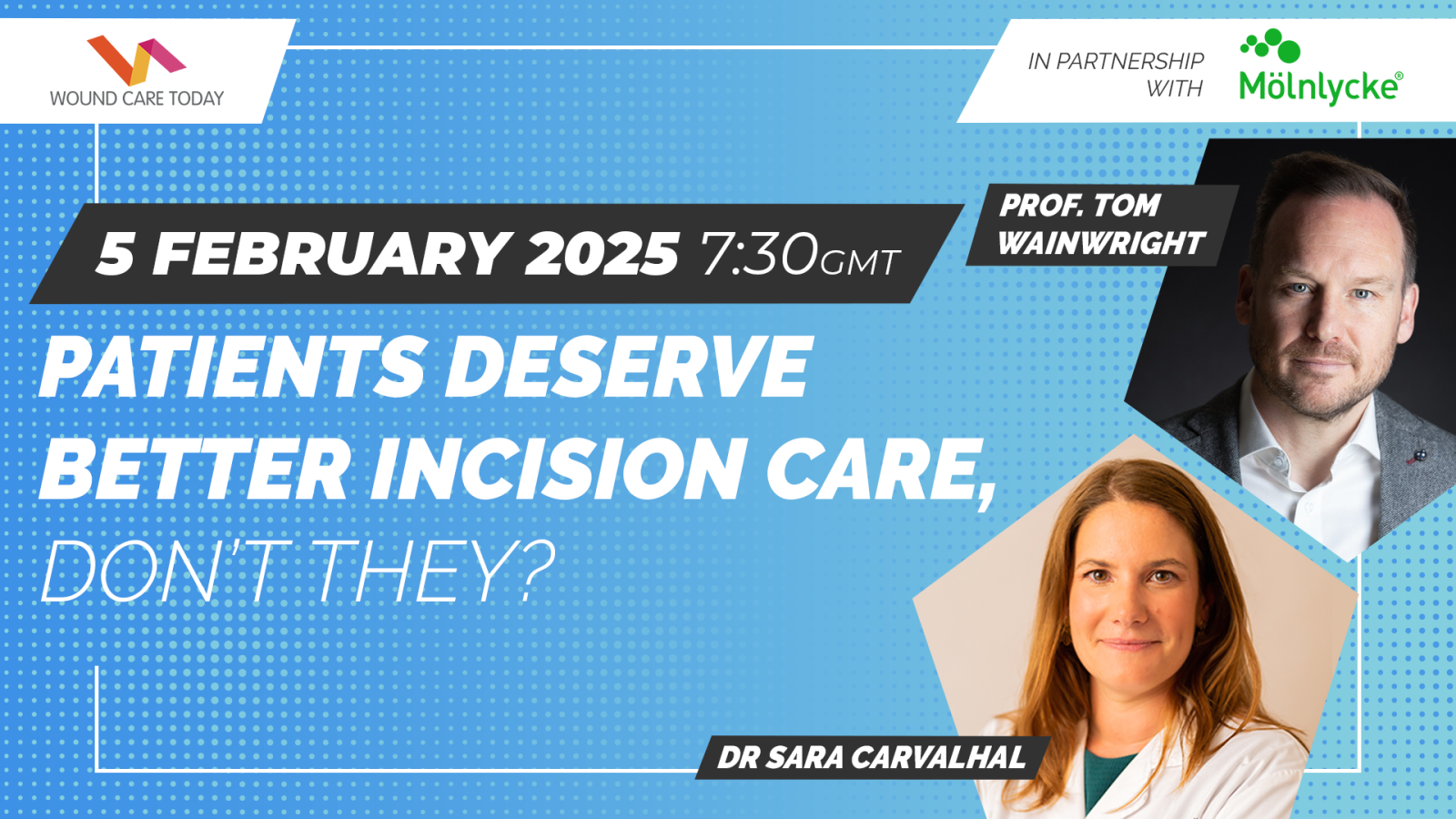 Patients deserve better incision care, don't they?