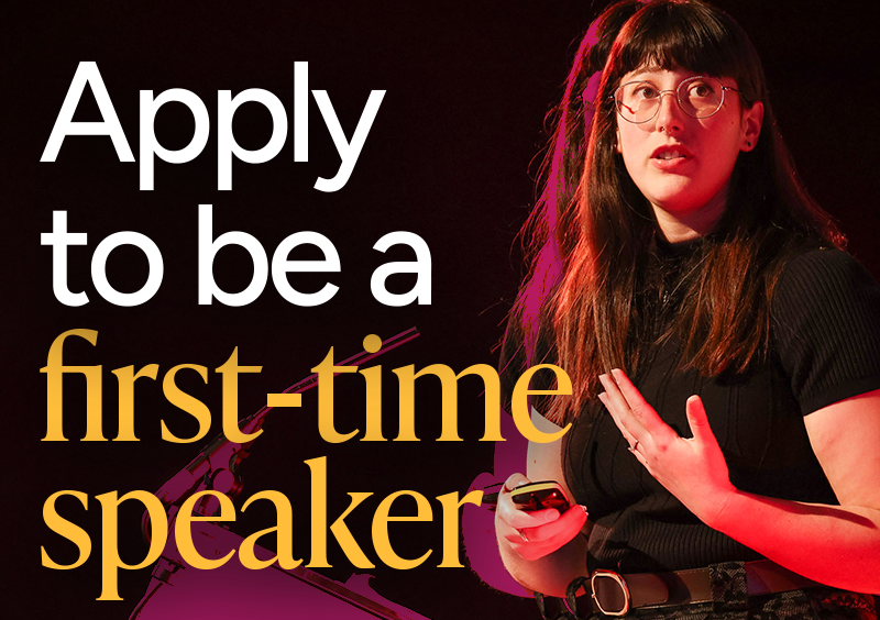 Apply to be a first time speaker